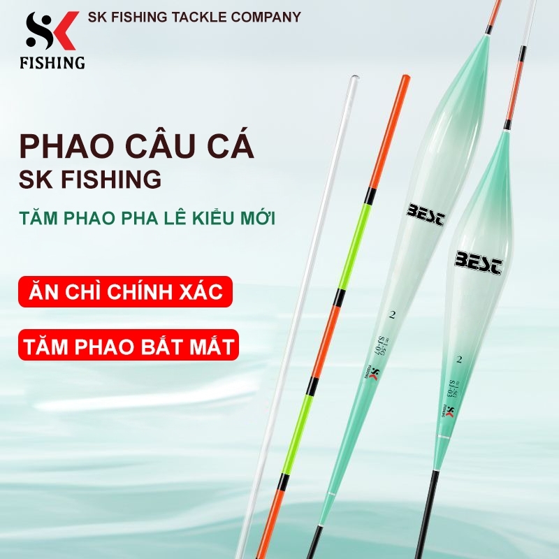 Phao câu cá BEST SK FISHING mã SJ chất liệu Nano, truyền thông tin chính xác, siêu nhạy