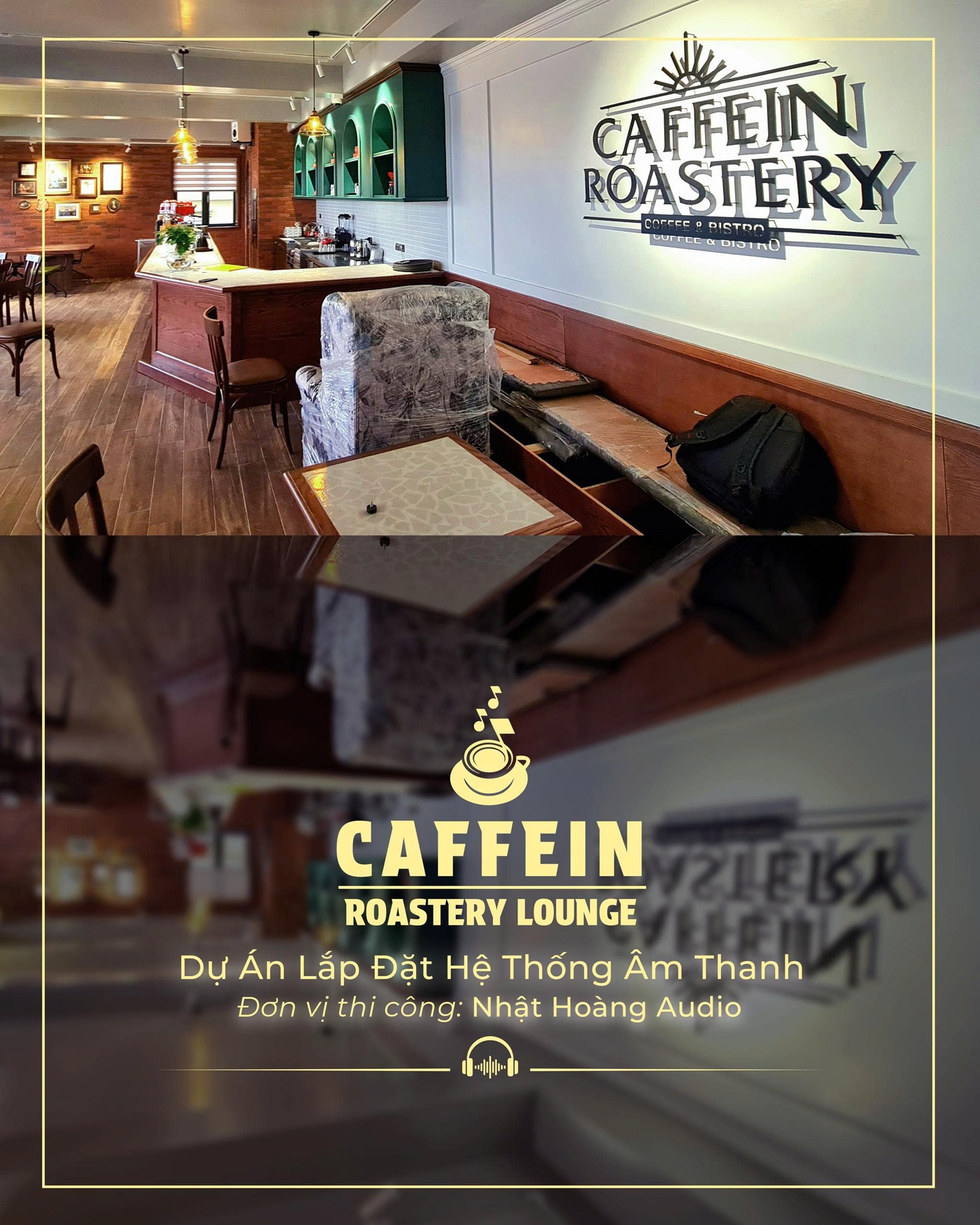 HỆ THỐNG ÂM THANH QUÁN CAFE ROASTERY LOUNGE